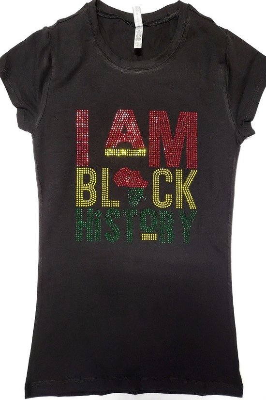 I Am Black History Juneteenth Rhinestone T Shirt